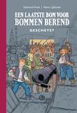 Laatste bom voor Bommen Berend, een Geschetst