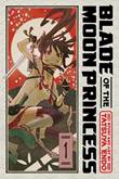 Blade of the Moon Princess 1 Volume 1