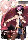 Strongest Sage with the Weakest Crest, the 1 Volume 1