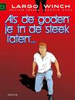 Largo Winch 25 Als de goden je in de steek laten...
