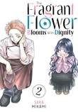 Fragrant Flower Blooms with Dignity, the 2 Volume 2