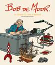 Bob de Moor - BD Must Bob de Moor : La Ligne Claire d'Hergé