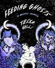 Feeding Ghosts A Graphic Memoir