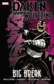 Daken: Dark Wolverine 2 Big Break