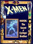 X-Men - One-Shots Havok: The Secret of Cyclops' Brother