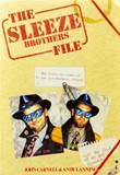 Sleeze Brothers File, the 1 The First Six Cases of El Ape and Deadbeat Sleeze