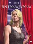 AXEL Een trouwe vrouw