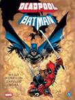 Batman/Deadpool (DDB) Deadpool vs. Batman