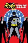 Batman '66 Batman '66 Meets the Man From U.N.C.L.E.