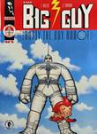 Big Guy and Rusty the Boy Robot, the 1 N. 1