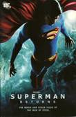 Superman Returns The Movie and Other Tales of the Man of Steel