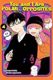 You and I Are Polar Opposites 4 Volume 4