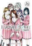Fragrant Flower Blooms with Dignity, the 10 Volume 10