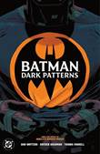 Batman - One-Shots & Mini-Series Dark Patterns