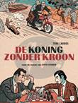 Koning zonder kroon, de De Koning zonder kroon