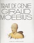 Moebius - Diversen Trait de génie: Giraud-Moebius