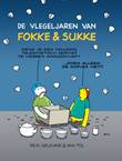 Fokke en Sukke - Diverse uitgaven De vlegeljaren van Fokke en Sukke