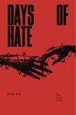 Days of Hate 1 Act One