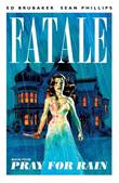 Fatale 4 Volume 4 - Pray for Rain