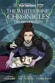Critical Role - Vox Machina / Legend of Vox Machina, the - The Whitestone Chronicles 3 The Briarwoods