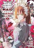 How to survive as a maid in a horror game 1 Volume 1