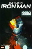Infamous Iron Man The Rise Of Doom