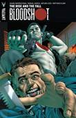 Bloodshot (2012) 2 The Rise and the Fall