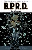 B.P.R.D. 10 The Warning