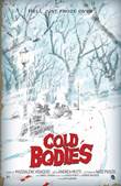 Cold Bodies Cold Bodies