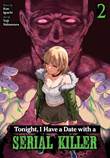 Tonight, I Have a Date with a Serial Killer 2 Volume 2