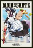 Maid to Skate Maid to Skate
