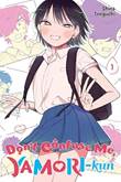 Don't Confuse Me, Yamori-kun 1 Volume 1