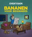Evert Kwok Bananen voor Beginners