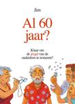 Al 60 jaar? Al 60 jaar?