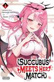 Succubus meets her Match, the 1 Volume 1