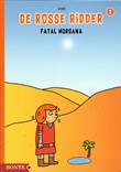 Bonte uitgaven / Rosse Ridder, de 5 Fatal Morgana