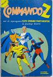 Commando-Z 1 Commando-Z met de superagenten Flits-Dynamo-Faust-