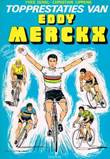 Eddy Merckx 1 Topprestaties van Eddy Merckx