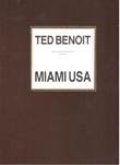  Ted Benoit - Miami USA