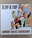  Raymond van het Groenewoud - Ik ben de man