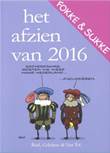 Fokke & Sukke - Het afzien van 2016 Het afzien van 2016