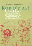 Bulletje en Bonestaak - Julius de Goede Ouwe Hein's - Kop d'r af