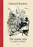 Edmond Baudoin De eerste reis en andere verhalen