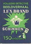 Lex Brand 9 Schimmen