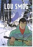 Lou Smog 3 Spook Dakota
