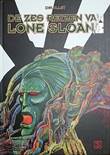 Lone Sloane 1 De zes reizen van Lone Sloan