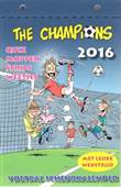 Champions, the - Kalenders 2016 The Champions - Scheurkalender 2016