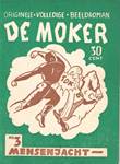 Moker, de 3 Mensenjacht