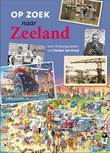 Op zoek naar Zeeland 1 Op zoek naar Zeeland