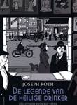 Joseph Roth - diversen De legende van de heilige drinker 